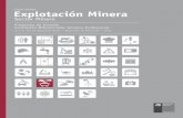 Especialidad Explotación Minera...Módulo 4 68 Marco legal y seguridad en plantas de explotación minera Módulo 5 78 Ventilación secundaria y drenaje de minas Módulo 6 88 Muestreo