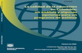 La calidad de la educación un análisis y algunas opciones ...documents.worldbank.org/curated/en/... · La calidad de la educación en Colombia: un análisis y algunas opciones para