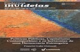 Políticas Públicas, Capitalismo ContemporâneoPolíticas Públicas, Capitalismo Contemporâneo e os horizontes de uma Democracia Estrangeira Public Policies, Contemporary Capitalism,