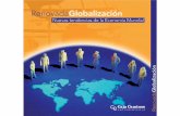 RENOVADA GLOBALIZACION DEFINITI GLOBALIZACION 2007 CAJA CAMINOS.pdf · Primera Guerra Mundial. Esa primera fase de la dinámica de globalización estuvo presidida por la vigencia