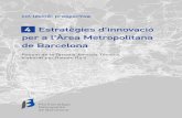 Pla Estratègic col·lecció: prospectiva de Barcelona · Estratègies d'innovació per a l'Àrea Metropolitana de Barcelona. ... més del 40% de la creació de la renda per capita