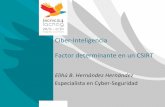 Ciber&Inteligencia Factor.determinante.en.un.CSIRT.slides.lacnic.net/wp-content/themes/slides/docs/lacnic24... · 2016-04-27 · Ciber&Inteligencia. Factor.determinante.en.un.CSIRT.