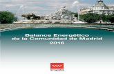 BVCM015780 Balance Energético de la Comunidad …BALANCE ENERGÉTICO 2016 Página 10 los distintos productos energéti-cos, impulsando el desarrollo de las correspondientes infraestructu-ras.