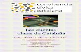 Las cuentas claras de Cataluña - Libertad Digital...Las cuentas claras de Cataluña . PAG. 2 - Puntos a destacar Los principales resultados del análisis efectuado son los siguientes: