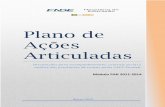 Plano de Ações Articuladas - Paranáconselhos.sjp.pr.gov.br/wp-content/uploads/2018/05/... · 2018-05-22 · Plano de Ações Articuladas Orientações para acompanhamento, controle