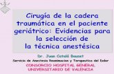 Cirugía de la cadera traumática en el paciente geriátrico ...chguv.san.gva.es/docro/hgu/document_library/...de Visme V, et al. Combined lumbarand sacral plexus block compared with