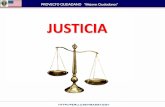JUSTICIA - icpnachi.edu.peicpnachi.edu.pe/pc2014/6M/justicia.pdf · John Rawls: Define la justicia como equidad, que consiste básicamente en el principio de igual libertad, el principio
