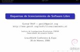 Esquemas de licenciamiento de Software Libregwolf.org/files/licenciamiento_sl.pdfBusca presentar las ideas b asicas del Software Libre al sector empresarial, con menor carga ideol
