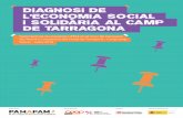 Camp de Tarragona, juliol de 2018 Treball de camp i ......En aquest marc se situa aquest informe, petició del Departament de Treball, Afers Socials i Famílies a l’Ateneu Cooperatiu
