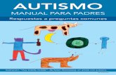 MANUAL PARA PADRES - Bay Area Autism Consortiumbayareaautismconsortium.com/uploads/documents/... · Hable con otros padres: Puede ser muy útil hablar con otros padres de niños que