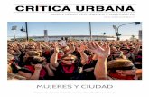 MUJERES Y CIUDAD - Critica Urbanacriticaurbana.com/wp-content/uploads/2020/03/CU11... · l feminismo es un movimiento que lucha por la igualdad de derechos entre hombres y mujeres