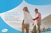 Prevención & Envejecimiento Saludablegeriatria.salud.gob.mx/descargas/publicaciones/vacunacion/cumbre_… · (Meningitis, neumonía y artritis séptica) • Enfermedades diarreicas