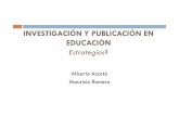 INVESTIGACIÓN Y PUBLICACIÓN EN EDUCACIÓN...Revistas en educación (M) Tendencias de la investigación en el mundo y en Colombia (M) Problemas de publicación (editores) (A) Errores