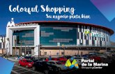 Colorful Shopping - Centro Comercial Portal de la Marina · Calpe Benidorm Alicante Autopista del Mediterráneo Portal de la Marina 8 Acceder es tan fácil como abrir el portal. 53
