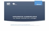 VIOLENCIA CAMUFLADA · 2019-05-14 · violencia camuflada la base social en riesgo 2019 informe anual de dd.hh. en colombia 2018 centro de investigaciÓn y educaciÓn popular, cinep/ppp