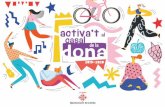 activa’t casal al dona - Paeria.esActiva’t al Casal! és un programa anual d’activitats adreçat a totes les dones del municipi de Lleida, organitzat pel Casal de la Dona i Centre