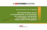 Herramientas para la promoción y el manejo de recursos naturales … · 2019-03-13 · Proyecto Fortalecimiento del Manejo de Recursos Naturales en seis ANP del Perú, bajo un enfoque