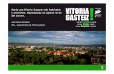 Hacia una Vitoria-Gasteizmás habitable y resiliente. Repensando la capital verde … · 2013-04-24 · Una ciudad verde 1.091 ha. de zonas verdes públicas (32,67% de la superficie