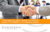 Líderes en servicios jurídicos para PYMES y profesionalesfeaga.org/uploads/Convenio colaboración CONVERSIA... · 2013-04-04 · para PYMES y profesionales, aportándoles un servicio