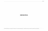MEMORIA€¦ · Esta Memoria describe los trabajos efectuados en fases del las dos primeras Estudio Informativo citadas anteriormente, Fase. Fase A y B (1:5.000), en la que ... Utiliza