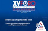 Microfinanzas y responsabilidad socialrfr.org.ec/desc/presentaciones/avelina-perez.pdf · 2015-09-18 · Cuida tu Futuro definió dos ejes de acción: a. Información y concientización