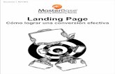Landing Page Landing Page, no a la página de gracias, de otra forma llegarían directo al contenido sin haber completado un formulario 3.Llamado a la Acción La idea es incluir adicionalmente