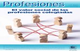 l Mayo-Junio 2020 El valor social de las profesiones colegiadas · 2020-07-02 · El valor social de las profesiones colegiadas. aniversario. EDITA Unión Profesional PRESIDENTA Victoria