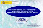 Presentación de PowerPoint - INBO · Situación del Registro de Aguas y del Catálogo de Aguas Privadas en la CHJ (septiembre de 2003) Sección Volumen (m3) Nº Inscripciones Superficie