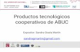 Productos tecnol gicos cooperativos de ABUCbibliotecadigital.cin.edu.ar/bitstream/123456789... · •En Córdoba, Argentina en el año 2001 surge la primera experiencia de cooperación