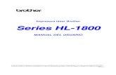 Impresora láser Brother Series HL-1800...Impresora láser Brother Series HL-1800 MANUAL DEL USUARIO Antes de instalar la impresora, lea atentamente el contenido de este manual. Puede