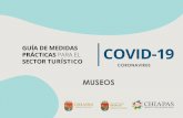 MUSEOS - Turismo en Chiapas - Inicio · 2020-03-24 · MUSEOS. informa a los prestadores de servicios turísticos las medidas que recomendamos adoptar de manera directa hacia el turista
