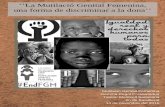 La Mutilació Genital Femenina, una forma de discriminar a ...personal.biada.org/~eureka/wp-content/uploads/2017/... · una forma de discriminar a la dona’’ ... mentre que sí