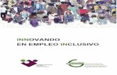 Elkarlan Innovando en Empleo Inclusivo GIZATEA · 2019-11-22 · Presentación INNovando en empleo INclusivo es un proyecto innovador promovido por GIZATEA – Asociación de Empresas