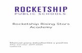 Academy Rocketship R ising St ars · 2019-10-07 · Que Rocketship provea a los padres con un camino que sus hijos puedan seguir, para que logren ... Todos los jueves son de horario