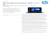 EE PC por tátil HP ProBook x360 11 G3F ic h a té c n ic a PC por tátil HP ProBook x360 11 G3 EE Preparado para la escuela y adaptable a todos los estilos de aprendizaje Mejore los