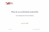 PLAN DE ACCESIBILIDAD SOSTENIBLE DFB.ppt [Sólo lectura] · junio de 2008 Plan de accesibilidad sostenible Rentabilidad socioeconómica de los proyectos del plan. – Se han evaluado