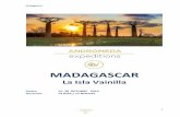 MADAGASCAR€¦ · Madagascar 3 Día 03: MORONDAVA – BETANIA – BAOBABS - MORONDAVA Desayuno en el hotel. Navegación en canoa tradicional por el canal hasta el poblado de pescadores