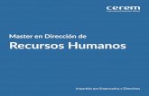 Master en Dirección de Recursos Humanos · 2020-01-31 · Los Casos Prácticos de cada periodo son de Empresas reales y se resuelven por el Método del Caso El contenido de las áreas