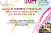 MANUAL DE ORIENTACIÓN PRE-LLEGADA: PROGRAMA DE … · 2019-02-08 · OFICINA DEL RECTOR MANUAL DE ORIENTACIÓN PRE-LLEGADA: PROGRAMA DE INTERCAMBIO DE ESTUDIANTES CON VISA J1 . ...