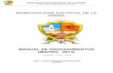 MUNICIPALIDAD DISTRITAL DE LA ARENA DE... · 2014-03-13 · •DS N° 030-2002-PCM - Reglamento de la Ley Marco de Modernización de la Gestión del Estado DS N° 030-2002-PCM. ...