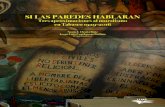 Publicaciones Culturales - SI LAS PAREDES HABLARANpculturales.ujat.mx/FilesPublicaciones/files69/muralismo... · 2017-05-08 · la eclosión local del muralismo, cuyo ímpetu sigue