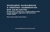 PAISAJES AGRARIOS Y MEDIO AMBIENTE EN …María Hernández Hernández Paisajes agrarios y medio ambiente en Alicante ÍNDICE 6 1. RASGOS DETERMINANTES EN LA GÉNESIS DE LOS ESPACIOS