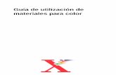 Guía de utilización de materiales para colordownload.support.xerox.com/pub/docs/DC_5252/userdocs/any-os/es… · Si desea información sobre la última gama de suministros, póngase