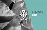 MEMORIA - Adra · ADRA mantiene su trabajo en red, relacionándose con el resto de ADRA’s del mundo y con otras redes y plataformas. El trabajo en Red permite el intercambio de
