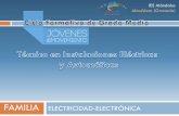 IES Alándalus Almuñécar (Granada)€¦ · •Montaje y ensayo de Transformadores •Montaje de máquinas eléctricas rotativas •Mantenimiento y reparación de máquinas eléctricas