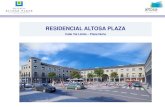 RESIDENCIAL ALTOSA PLAZA - Grupo inmobiliario · Descripción de la promoción •Grupo Altosa promueve Residencial Altosa Plaza, un magnífico residencial ubicado en primera línea