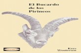 35(36 6 35(3 35(36 6 35(3 El Bucardo Kees Woutersen de los Bucardo de los Pirineos.pdf · El último bucardo, la última cabra pirenaica, murió en el año 2000 en el valle de Ordesa,