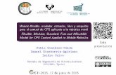 presentación Ismael Etxeberria-Agiriano Isidro Calvo ISTI ...lsi.vc.ehu.es/pablogn/investig/CISTI15/Nalda-PresCISTI15.pdfModelo exible, modular, estándar, libre y asequible para