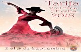 Tarifa...Real Feria y Fiestas 3 Queridos vecinos y vecinas: Como sabéis, la Real Feria y Fiestas de Tarifa es una fecha marcada en rojo en el calendario de los tarifeños y tarifeñas,