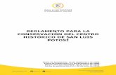 REGLAMENTO PARA LA CONSERVACIÓN DEL CENTRO HISTÓRICO DE … · Plan Parcial de Conservación del Centro Histórico de San Luís Potosí promulgado el 13 de septiembre de 2007. ARTÍCULO